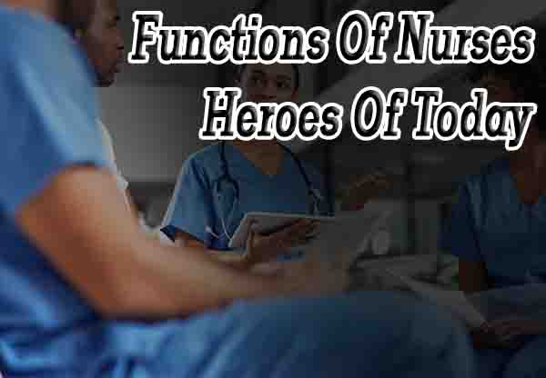 Functions Of Nurses