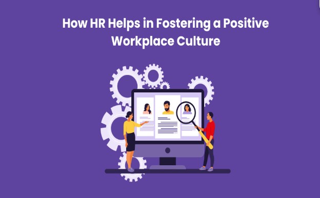 Positive Workplace Culture